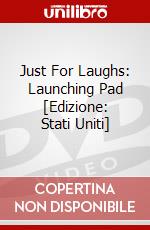 Just For Laughs: Launching Pad [Edizione: Stati Uniti] dvd