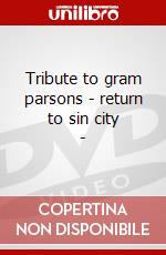 Tribute to gram parsons - return to sin city - dvd