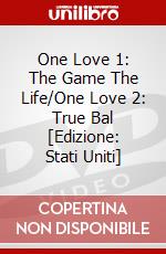 One Love 1: The Game The Life/One Love 2: True Bal [Edizione: Stati Uniti] dvd