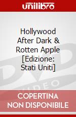 Hollywood After Dark & Rotten Apple [Edizione: Stati Uniti] dvd