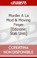 Murder A La Mod & Moving Finger [Edizione: Stati Uniti] dvd