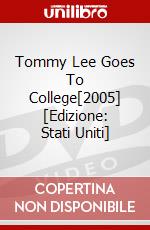 Tommy Lee Goes To College[2005] [Edizione: Stati Uniti] dvd