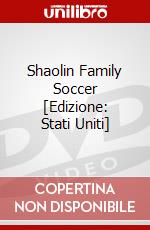 Shaolin Family Soccer [Edizione: Stati Uniti] dvd
