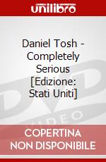 Daniel Tosh - Completely Serious [Edizione: Stati Uniti] dvd