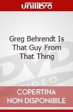 Greg Behrendt Is That Guy From That Thing dvd