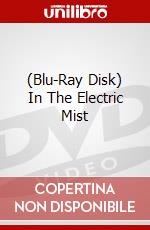 (Blu-Ray Disk) In The Electric Mist brd