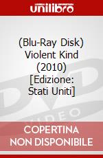 (Blu-Ray Disk) Violent Kind (2010) [Edizione: Stati Uniti] brd