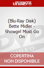 (Blu-Ray Disk) Bette Midler - Showgirl Must Go On brd