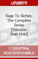 Rags To Riches: The Complete Series [Edizione: Stati Uniti] dvd