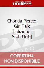 Chonda Pierce: Girl Talk [Edizione: Stati Uniti] dvd