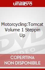 Motorcycling:Tomcat Volume 1 Steppin Up dvd