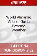 World Almanac Video's Guide Extreme Weather dvd