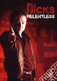 Bill Hicks - Relentless dvd