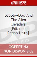 Scooby-Doo And The Alien Invaders [Edizione: Regno Unito] dvd