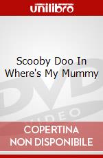 Scooby Doo In Where's My Mummy dvd