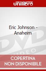 Eric Johnson - Anaheim dvd