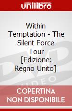 Within Temptation - The Silent Force Tour [Edizione: Regno Unito] dvd