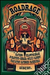 Roadrage 2004 dvd