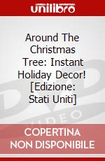 Around The Christmas Tree: Instant Holiday Decor! [Edizione: Stati Uniti] dvd