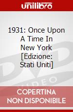 1931: Once Upon A Time In New York [Edizione: Stati Uniti] dvd