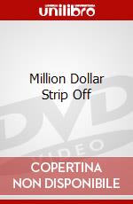 Million Dollar Strip Off dvd