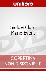 Saddle Club: Mane Event dvd