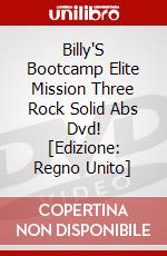 Billy'S Bootcamp Elite Mission Three Rock Solid Abs Dvd! [Edizione: Regno Unito] dvd