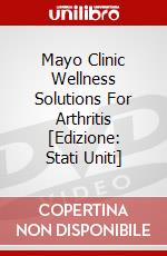 Mayo Clinic Wellness Solutions For Arthritis [Edizione: Stati Uniti] dvd