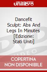 Dancefit Sculpt: Abs And Legs In Minutes [Edizione: Stati Uniti] dvd