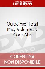 Quick Fix: Total Mix, Volume 3: Core Abs dvd
