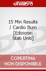 15 Min Results / Cardio Burn [Edizione: Stati Uniti] dvd
