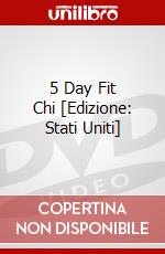 5 Day Fit Chi [Edizione: Stati Uniti] dvd