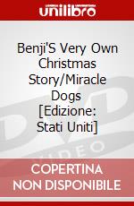 Benji'S Very Own Christmas Story/Miracle Dogs [Edizione: Stati Uniti] dvd