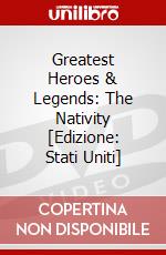 Greatest Heroes & Legends: The Nativity [Edizione: Stati Uniti] dvd