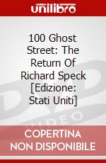 100 Ghost Street: The Return Of Richard Speck [Edizione: Stati Uniti] dvd
