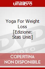 Yoga For Weight Loss [Edizione: Stati Uniti] dvd