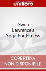 Gwen Lawrence's Yoga For Fitness dvd