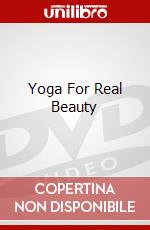 Yoga For Real Beauty dvd