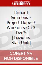 Richard Simmons - Project Hope-9 Workouts On 3 Dvd'S [Edizione: Stati Uniti] dvd