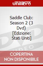 Saddle Club: Season 2 (3 Dvd) [Edizione: Stati Uniti] dvd