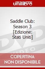 Saddle Club: Season 3 [Edizione: Stati Uniti] dvd