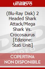 (Blu-Ray Disk) 2 Headed Shark Attack/Mega Shark Vs. Crocosaurus [Edizione: Stati Uniti] brd