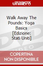 Walk Away The Pounds: Yoga Basics [Edizione: Stati Uniti] dvd