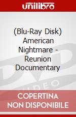 (Blu-Ray Disk) American Nightmare - Reunion Documentary brd