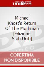 Michael Knost's Return Of The Mothman [Edizione: Stati Uniti] dvd