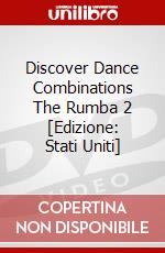 Discover Dance Combinations The Rumba 2 [Edizione: Stati Uniti] dvd