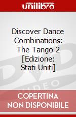 Discover Dance Combinations: The Tango 2 [Edizione: Stati Uniti] dvd