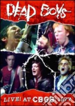 Dead Boys. Live at CBGB 1977 dvd