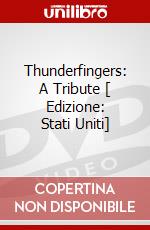 Thunderfingers: A Tribute [ Edizione: Stati Uniti] dvd