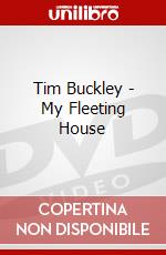 Tim Buckley - My Fleeting House dvd